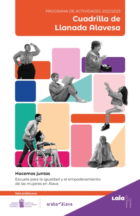 Laia Arabako emakumeen jabekuntzarako eta berdintasunerako eskola. Arabako Foru Aldundia. 2022-2023 Laia Arabako emakumeen jabekuntzarako eta berdintasunerako eskola. Arabako Foru Aldundia. 2022-2023