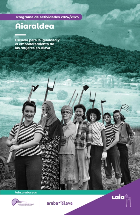 Laia Arabako emakumeen jabekuntzarako eta berdintasunerako eskola. Arabako Foru Aldundia. 2024-2025 Laia Arabako emakumeen jabekuntzarako eta berdintasunerako eskola. Arabako Foru Aldundia. 2024-2025